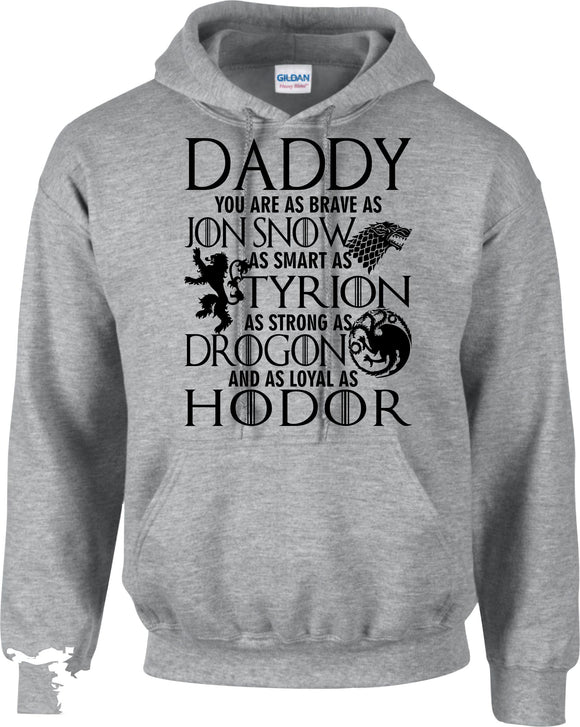 Daddy Game of Thrones Hoody