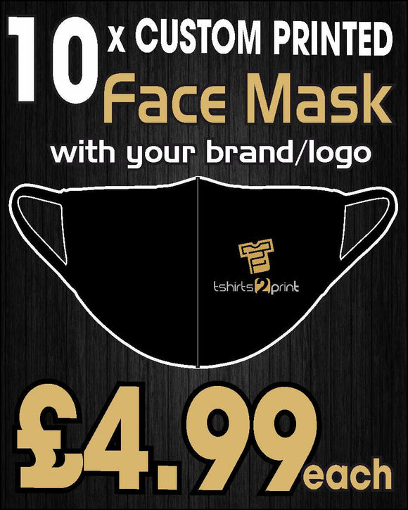 10 x Facemasks with CUSTOM PRINTED LOGO