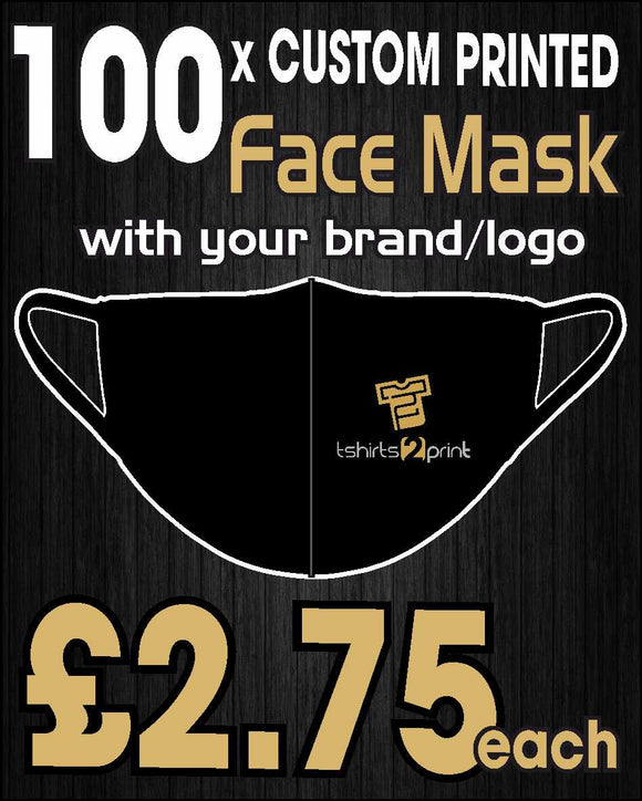 100 x Facemasks with CUSTOM PRINTED LOGO