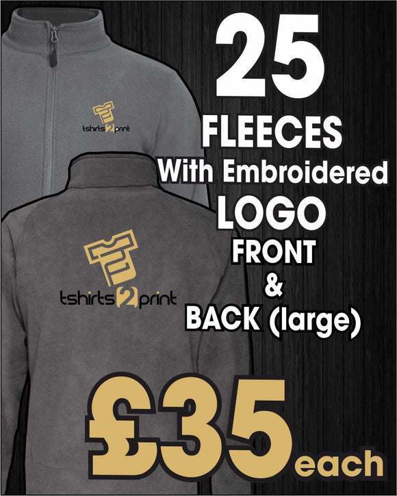 25 x Fleece Jackets with Embroidered LOGO on FRONT & BACK