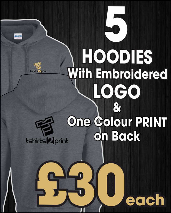 5 x Hoodies with Embroidered LOGO front breast & PRINT ON BACK