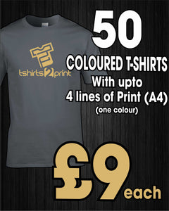 50 x COLOURED T-Shirts with ONE colour PRINT one side